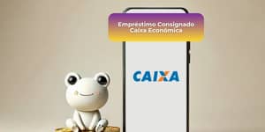 Empréstimo Consignado Caixa Econômica: Veja tudo o que você precisa saber