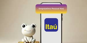 Empréstimo Pessoal Itaú: Veja tudo o que você precisa saber