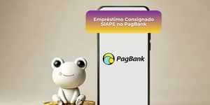 Empréstimo Consignado SIAPE no PagBank: Veja tudo o que você precisa saber