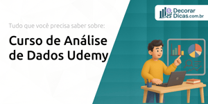 Curso de Análise de Dados Udemy: Tudo que Você Precisa Saber