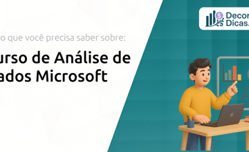 Curso de Análise de Dados Microsoft: Tudo que Você Precisa Saber