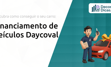 Financiamento de Veículos Daycoval: Descubra Como Conseguir o Seu Carro